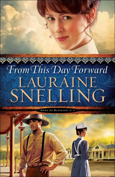 From this day forward / Lauraine Snelling.