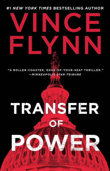 Transfer of Power / Vince Flynn.
