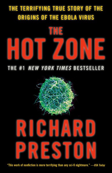 The hot zone / Richard Preston.