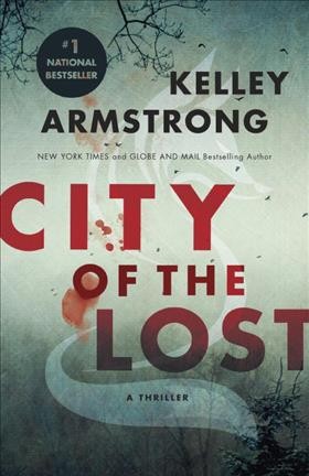City of the lost.  Bk 1  : Rockton / Kelley Armstrong.
