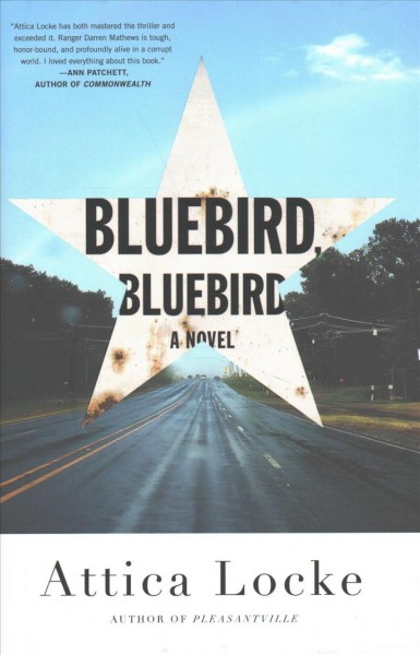 Bluebird, bluebird : a novel / Attica Locke.