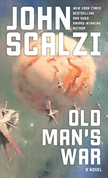 Old man's war / John Scalzi.