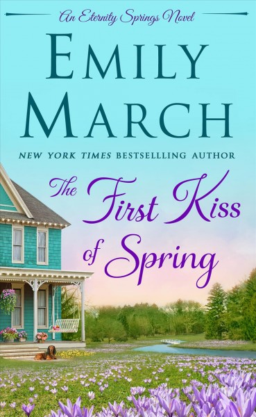 The first kiss of spring / Emily March.