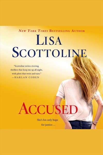 Accused : a Rosato & Associates novel / Lisa Scottoline.