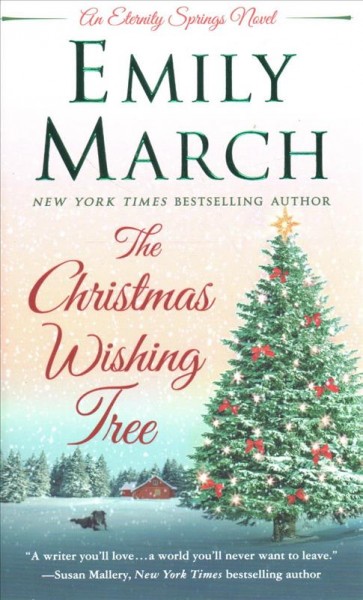 The Christmas wishing tree / Emily March.