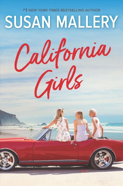 California girls / Susan Mallery.