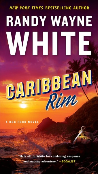 Caribbean rim : a Doc Ford novel / Randy Wayne White.