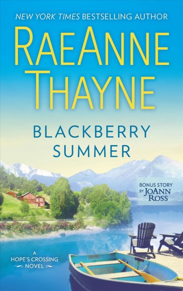 Blackberry summer / RaeAnne Thayne.