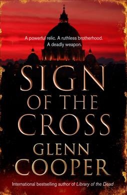 Sign of the cross / Glenn Cooper.