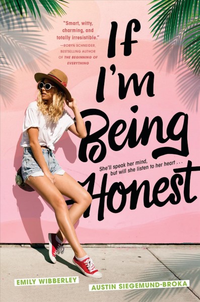 If I'm being honest / Emily Wibberley.