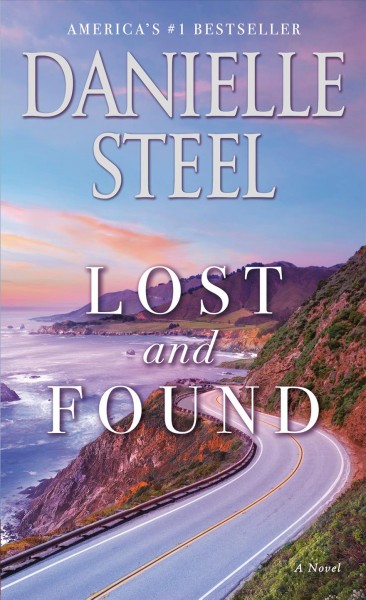 Lost and found : a novel / Danielle Steel.