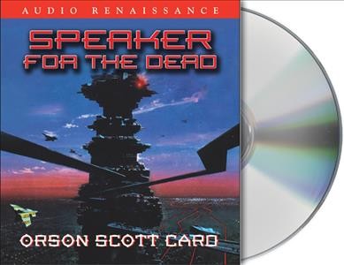 Speaker for the dead / Orson Scott Card.