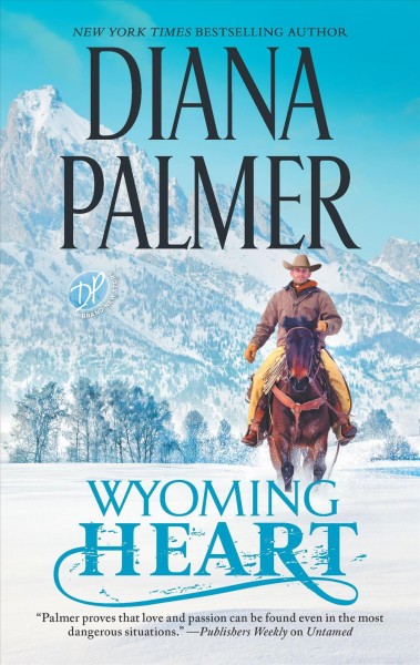 Wyoming heart / Diana Palmer.