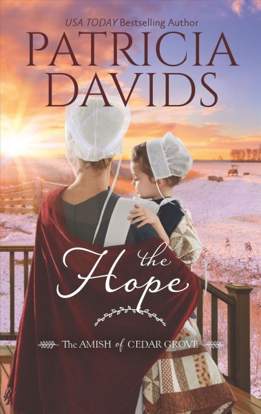 The hope / Patricia Davids.