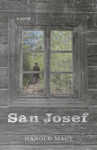 San Josef : a novel / Harold Macy.