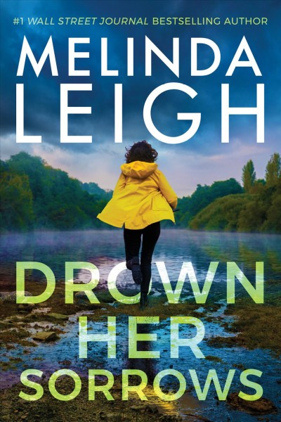 Drown her sorrows / Melinda Leigh.