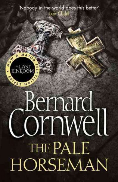 The pale horseman / Bernard Cornwell.