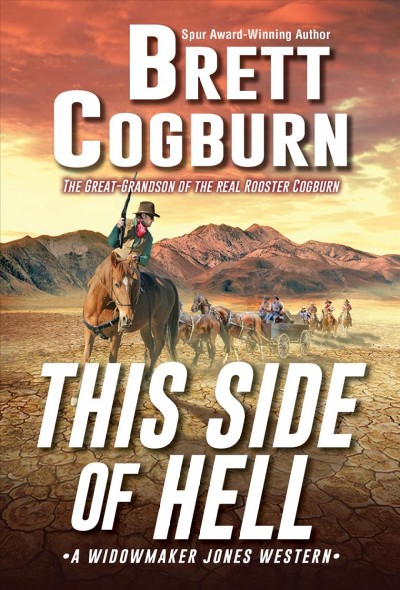 This side of hell / Brett Cogburn.