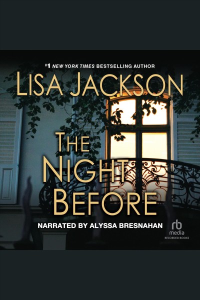 The night before [electronic resource] : Savannah series, book 1. Lisa Jackson.