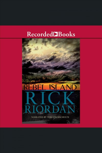 Rebel island [electronic resource] : Tres navarre series, book 7. Rick Riordan.