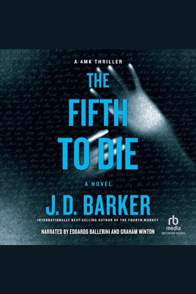 The fifth to die [electronic resource] : 4mk series, book 2. J.D Barker.