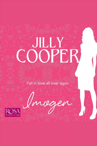 Imogen [electronic resource]. Jilly Cooper.