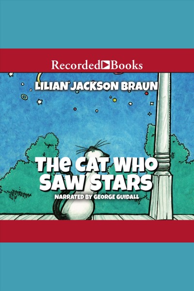 The cat who saw stars [electronic resource] : The cat who series, book 21. Lilian Jackson Braun.
