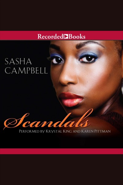 Scandals [electronic resource]. Campbell Sasha.