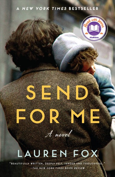 Send for Me [electronic resource] : A Novel.