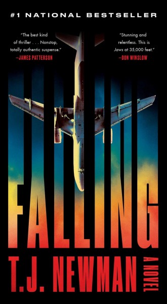Falling : a novel / T.J. Newman. 