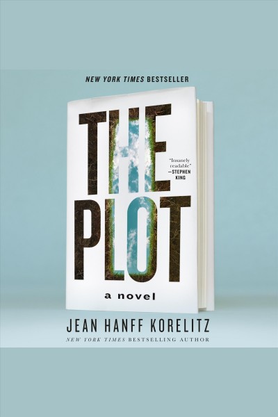 The Plot / Jean Hanff Korelitz.
