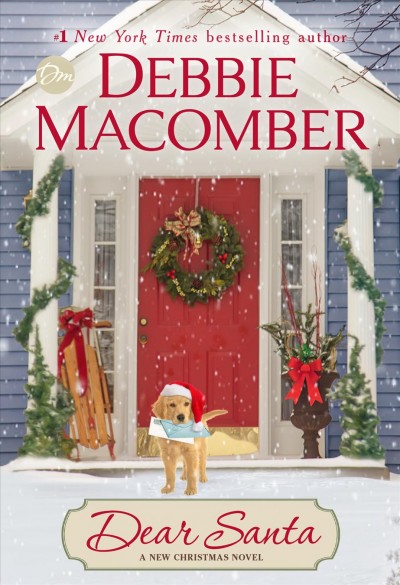 Dear Santa : a novel / Debbie Macomber.