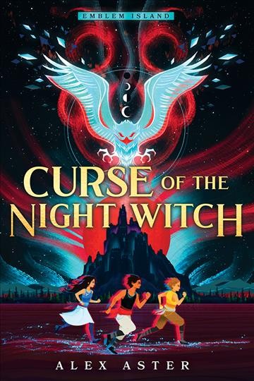 Curse of the night witch / Alex Aster.