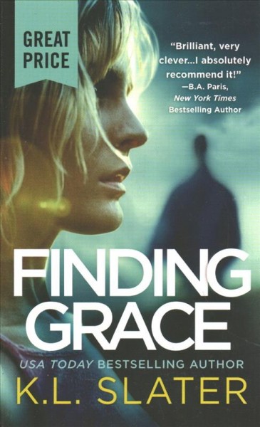 Finding Grace / K.L. Slater.
