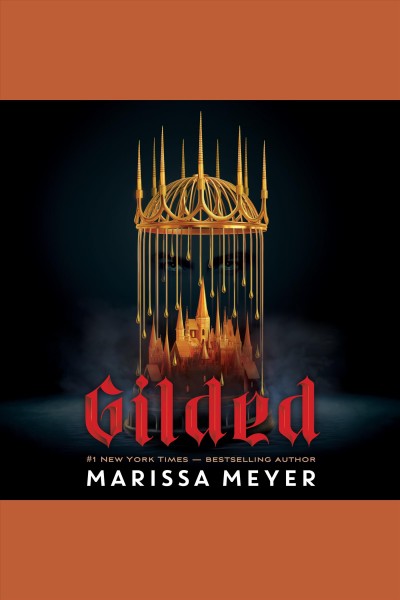 Gilded / Marissa Meyer.