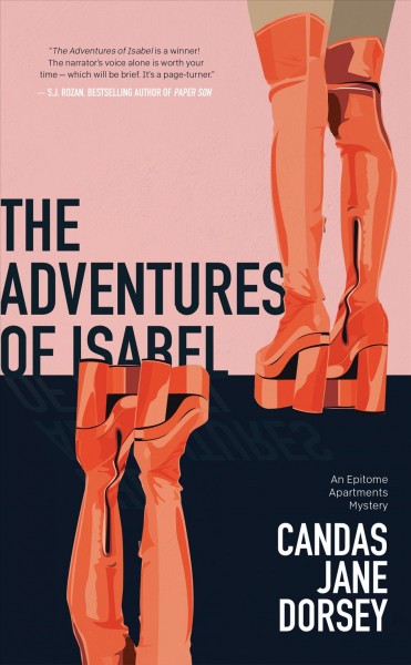 The adventures of Isabel : a postmodern mystery, by the numbers / Candas Jane Dorsey.