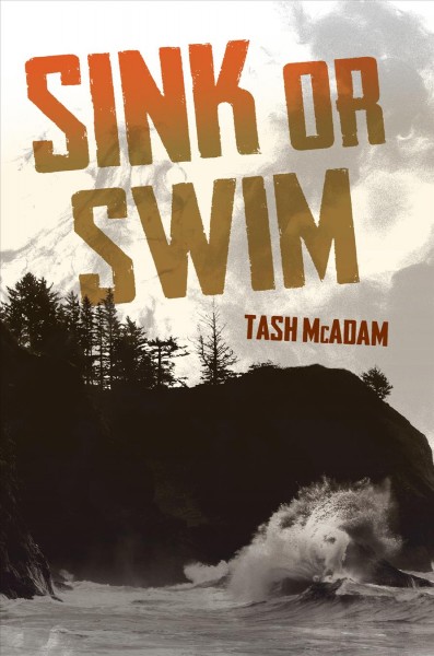 Sink or swim / Tash McAdam.