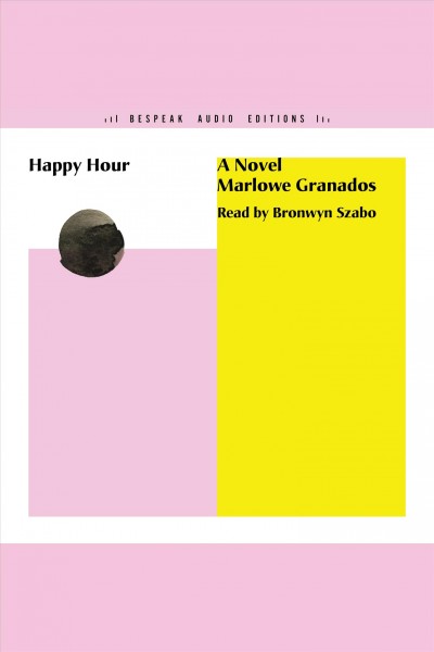 Happy hour / Marlowe Granados.