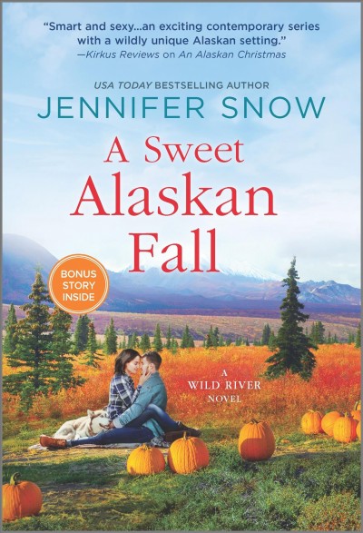 A sweet Alaskan fall / Jennifer Snow.