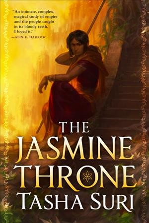 The Jasmine throne / Tasha Suri.
