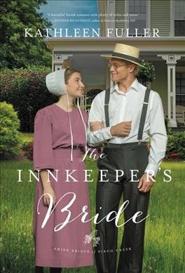 The Innkeeper's bride / Kathleen Fuller.