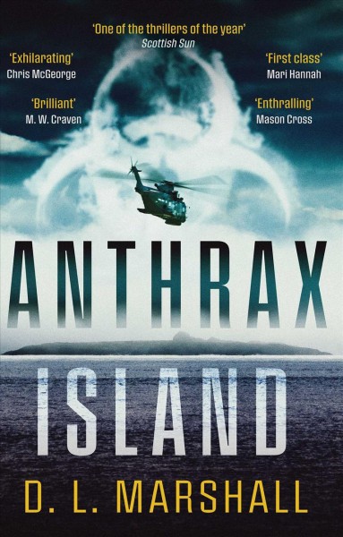 Anthrax Island / D.L. Marshall.