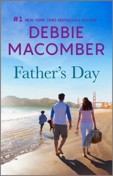 Father's day [electronic resource]. Debbie Macomber.