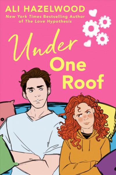 Under one roof / Ali Hazelwood.