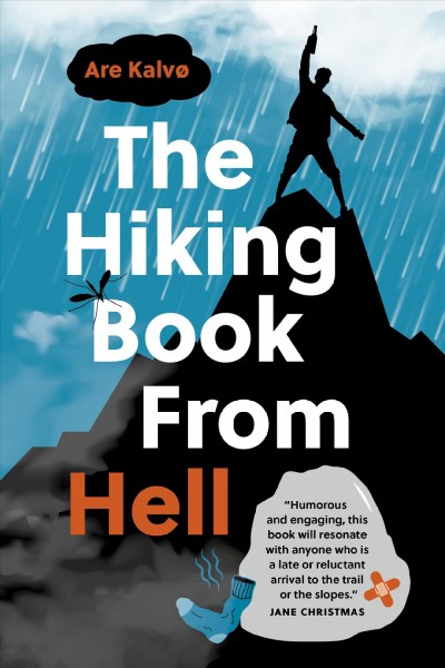 The hiking book from hell / Are Kalvø.