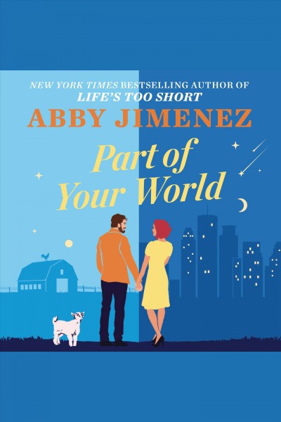Part of Your World [electronic resource] / Abby Jimenez.