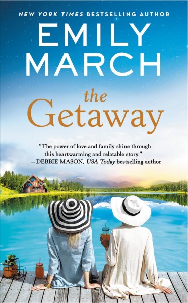 The getaway [electronic resource]. Emily March.