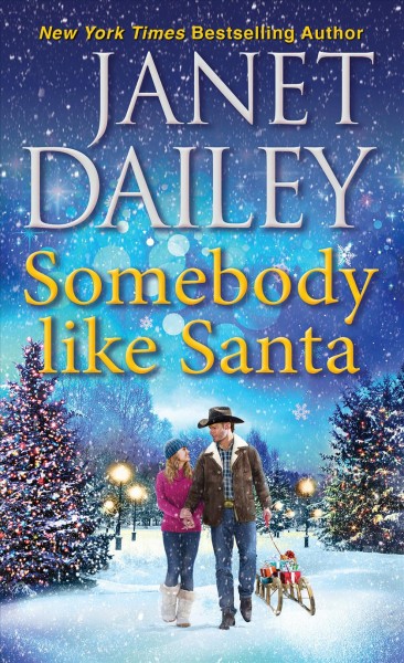 Somebody like Santa / Janet Dailey.