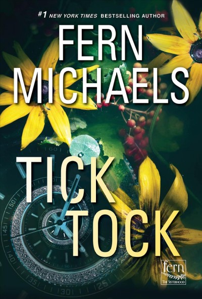 Tick tock / Fern Michaels.