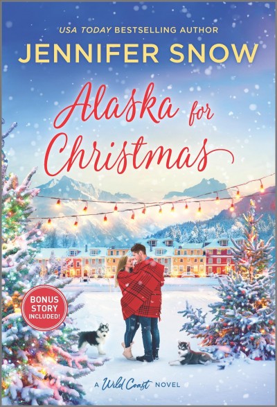 Alaska for Christmas / Jennifer Snow.